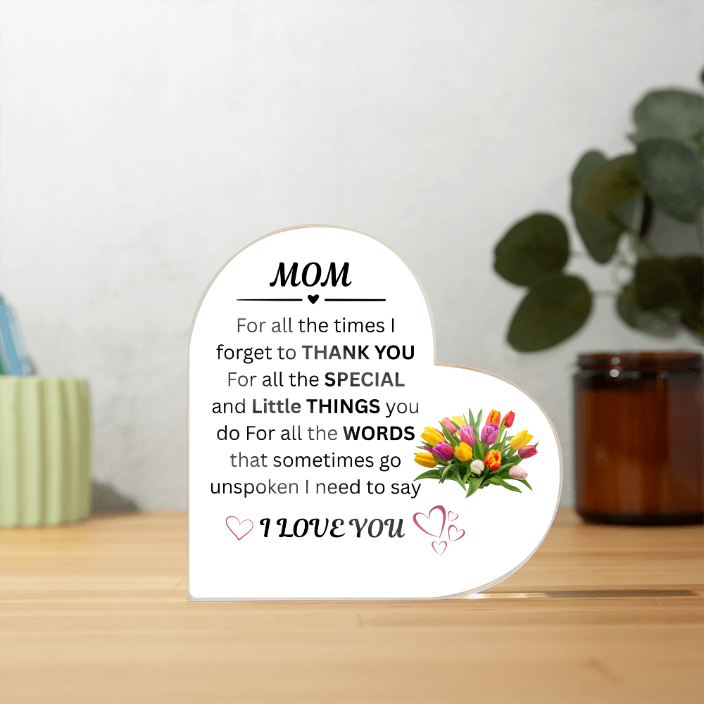 This Mother's Day custom acrylic plaque honors Mom's endless care, creating a lasting symbol of love.