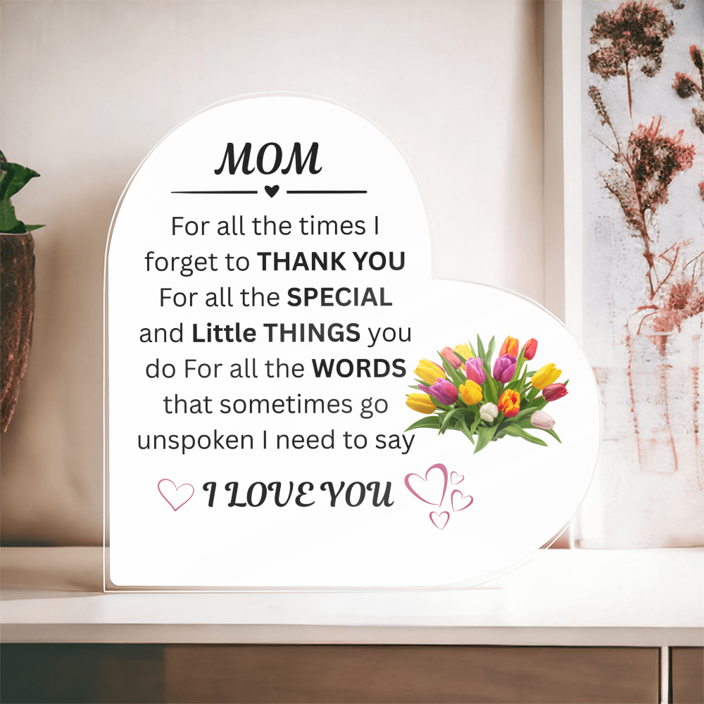This Mother's Day custom acrylic plaque honors Mom's endless care, creating a lasting symbol of love.