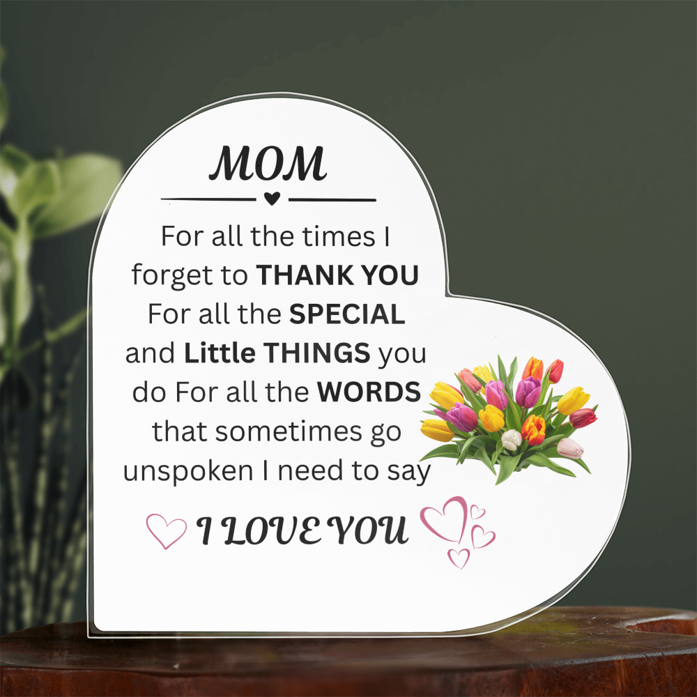 This Mother's Day custom acrylic plaque honors Mom's endless care, creating a lasting symbol of love.